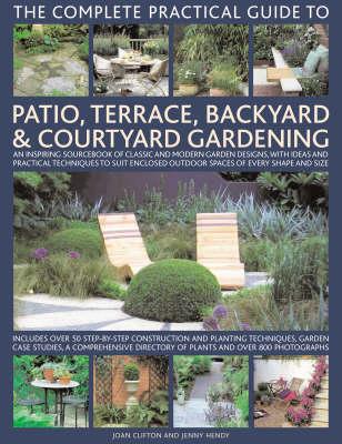 Complete Practical Guide to Patio, Terrace, Backyard and Cou
