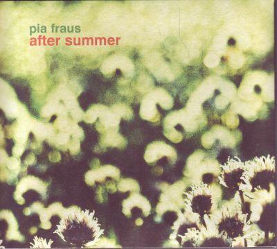 PIA FRAUS - AFTER SUMMER (2008) CD