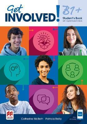 GET INVOLVED! B1+ STUDENT'S BOOK WITH STUDENT'S APP AND DIGITAL STUDENT'S BOOK