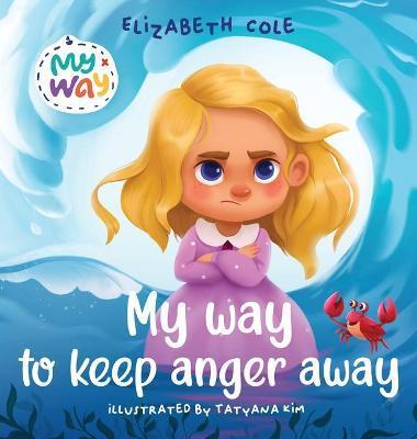 MY WAY TO KEEP ANGER AWAY