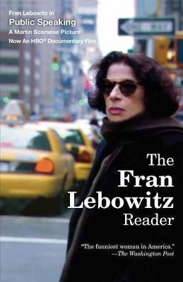 FRAN LEBOWITZ READER