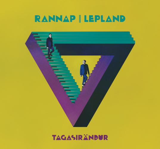 RANNAP & LEPLAND - TAGASIRÄNDUR (2018) CD