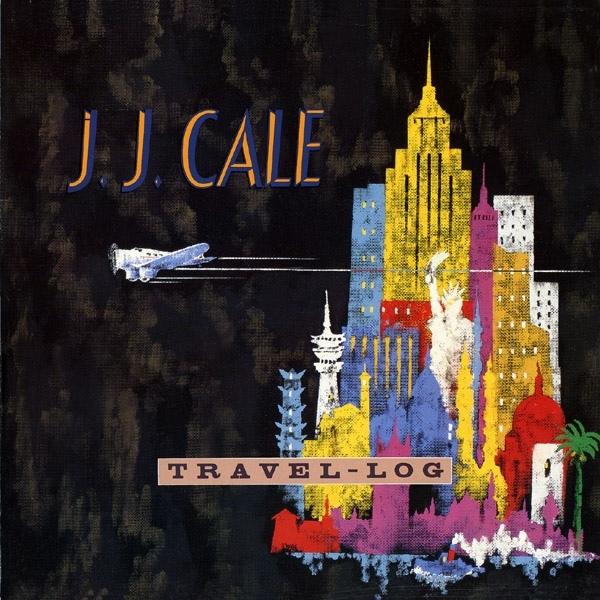 J.J. CALE - TRAVEL LOG (1989) CD