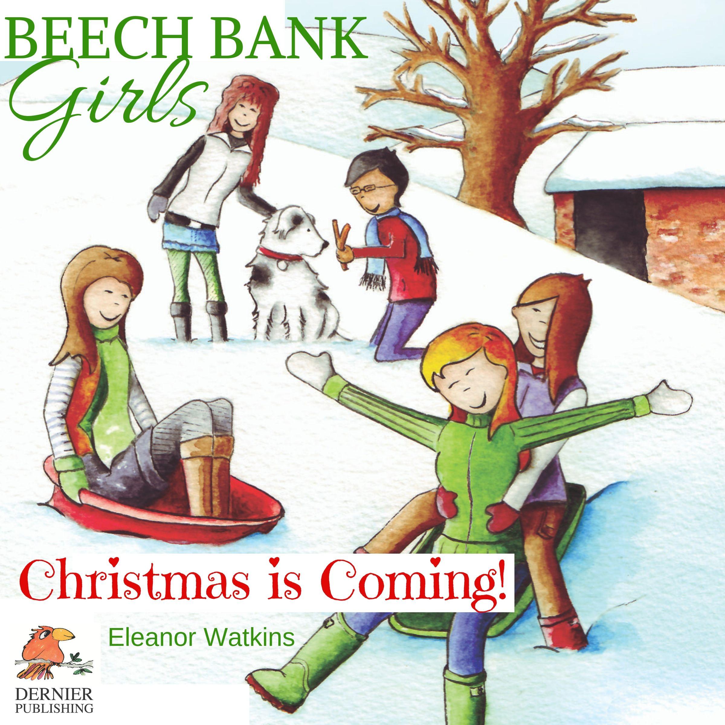 Beech Bank Girls, Christmas is Coming!