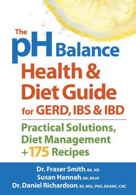 Ph Balance Health and Diet Guide for Gerd, Ibs Andibd