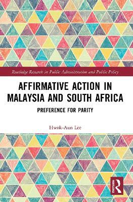 AFFIRMATIVE ACTION IN MALAYSIA AND SOUTH AFRICA