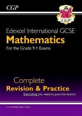 EDEXCEL INTERNATIONAL GCSE MATHS COMPLETE REVISION & PRACTICE - GRADE 9-1 (WITH ONLINE EDITION)