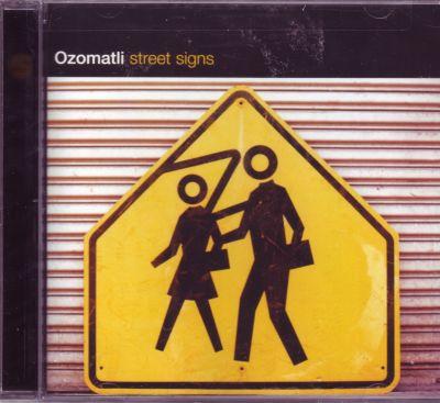 OZOMATLI - STREET SIGNS (2004) CD