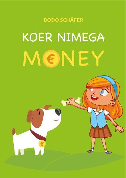 KOER NIMEGA MONEY