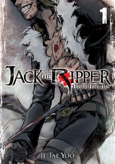 JACK THE RIPPER: HELL BLADE VOL. 1