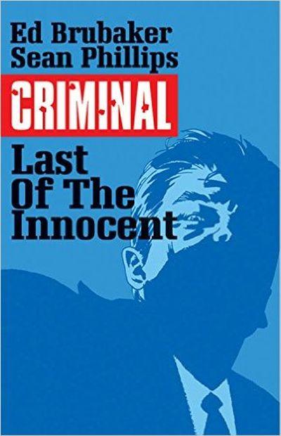 Criminal Vol 06: Last of the Innocent