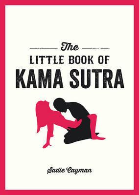 LITTLE BOOK OF KAMA SUTRA