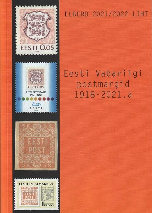 EESTI VABARIIGI POSTMARGID 1918-2021.A.