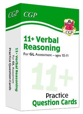 11+ GL VERBAL REASONING PRACTICE QUESTION CARDS - AGES 10-11