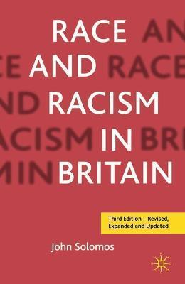 RACE AND RACISM IN BRITAIN, THIRD EDITION