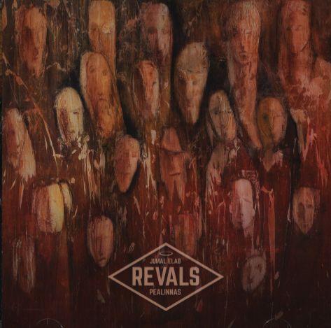 REVALS - JUMAL ELAB PEALINNAS EP (2017) CD
