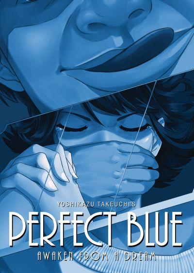 Perfect Blue: Awaken From a Dream