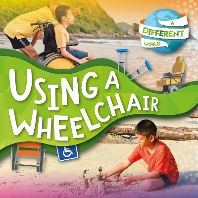Using a Wheelchair