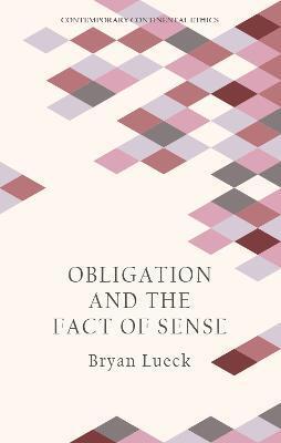 OBLIGATION AND THE FACT OF SENSE