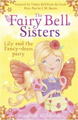Fairy Bell Sisters: Lily and the Fancy-dress Party