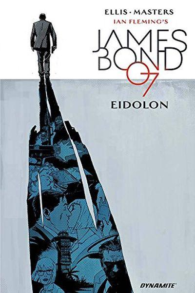 James Bond, Volume 02: Eidolon
