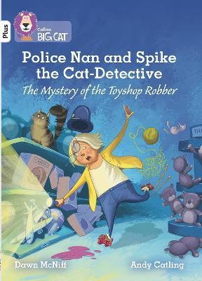Police Nan and Spike the Cat-Detective - The Mystery of the Toyshop Robber