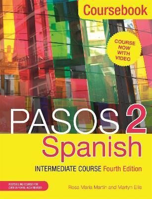 PASOS 2 (FOURTH EDITION) SPANISH INTERMEDIATE COURSE