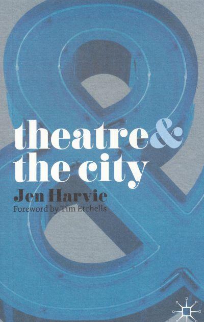 Theatre and The City