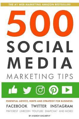 500 SOCIAL MEDIA MARKETING TIPS