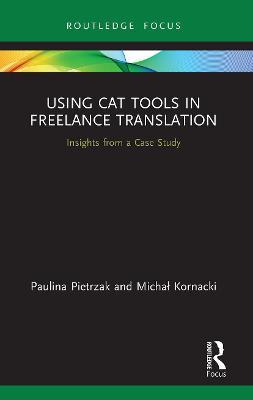 USING CAT TOOLS IN FREELANCE TRANSLATION