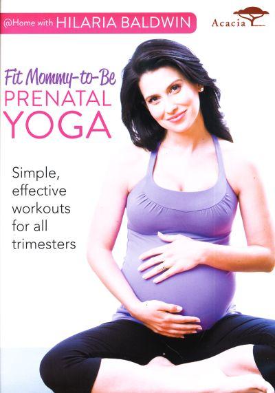 AT HOME WITH HILARIA BALDWIN: FIT MOMMY-TO-BE PRENATAL YOGA DVD