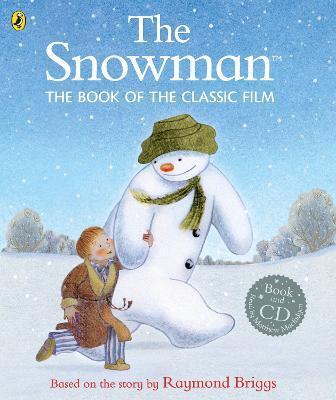SNOWMAN: THE BOOK OF THE CLASSIC FILM