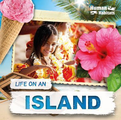 LIFE ON AN ISLAND