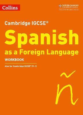 CAMBRIDGE IGCSE (TM) SPANISH WORKBOOK