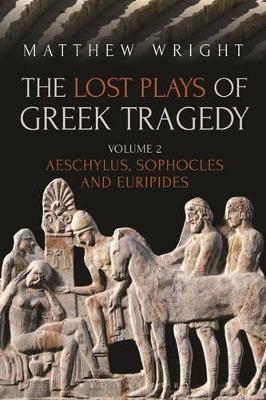 LOST PLAYS OF GREEK TRAGEDY (VOLUME 2)