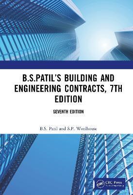 B.S.PATIL'S BUILDING AND ENGINEERING CONTRACTS, 7TH EDITION