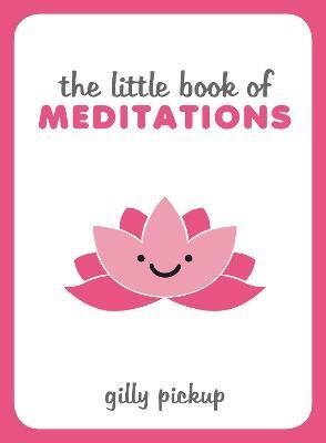 LITTLE BOOK OF MEDITATIONS