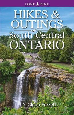 HIKES & OUTINGS OF SOUTH-CENTRAL ONTARIO