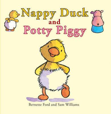 NAPPY DUCK AND POTTY PIGGY