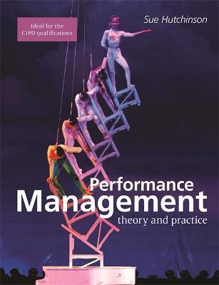 Performance Management : Theory and Practice