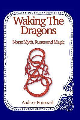 WAKING THE DRAGONS