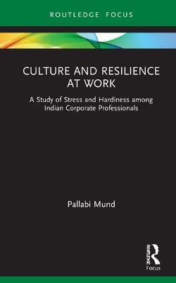 CULTURE AND RESILIENCE AT WORK