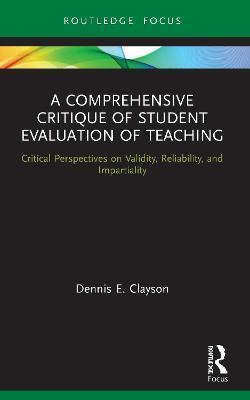 COMPREHENSIVE CRITIQUE OF STUDENT EVALUATION OF TEACHING