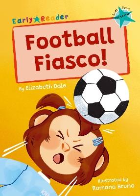 Football Fiasco!