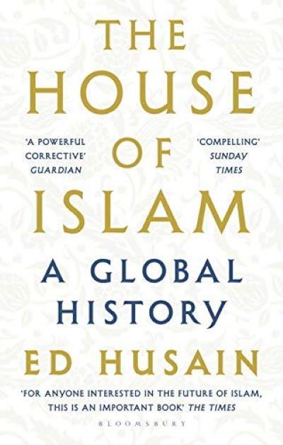House of Islam: a Global History