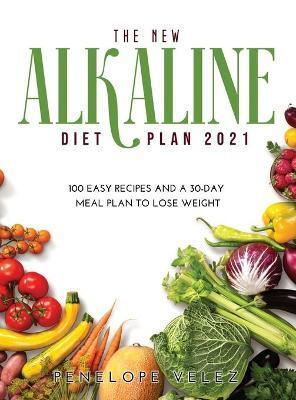 NEW ALKALINE DIET COOKBOOK 2021