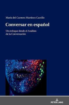CONVERSAR EN ESPANOL
