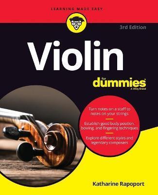 VIOLIN FOR DUMMIES - BOOK + ONLINE VIDEO & AUDIO INSTRUCTION, 3RD EDITION