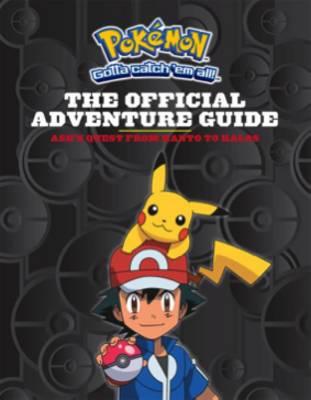 Pokemon: The Official Adventure Guide: Ash's Quest from Kanto to Kalos