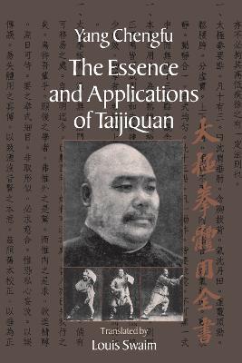 Essence and Applications of Taijiquan